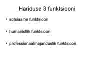 Kultuuri arengu seoseid ühiskonna korralduse-majanduse ja haridusega #6
