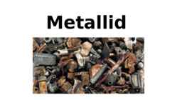 Metallid