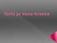 Tartu ja Vana-Kreeka võrdlus