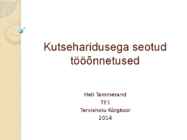 Kutseharidusega seotud tööõnnetused