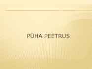 Pühakud-Peetrus ja Paulus #2