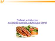 Diabeetiku toitumine kroonilise neerupuudulikkuse korral