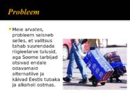 Soome tõstab alkoholi- ja tubakaaktsiisi #3