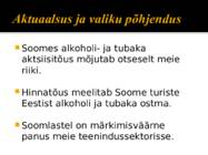 Soome tõstab alkoholi- ja tubakaaktsiisi #4