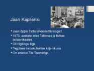 Jaan Kaplisnki Kokkuvõte #3