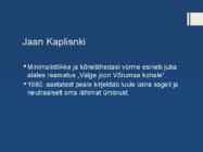Jaan Kaplisnki Kokkuvõte #6