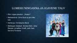 Lumekuninganna ja igavene talv-Frozen #2