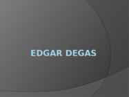 Edgar Degas