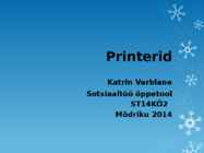 Printerid
