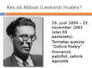 A-Huxley-Hea uus ilm- powerpoint #2