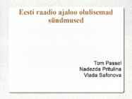 Eesti raadio ajaloo olulisemad sündmused