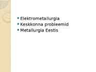 Metallurgia geograafia #3