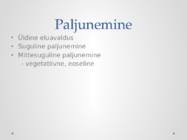 Paljunemise evolutsioon #2