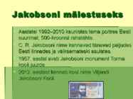 Carl Robert Jakobson elulugu #5