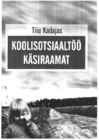 Kooli sotsiaalpedagoogi kasiraamat