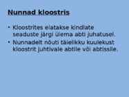 Elu nunnakloostris #4