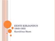Eesti kirjandus 1940-1955