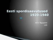 Eesti spordisaavutused 1920-1940