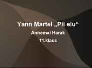 Yann Martel-Pii elu