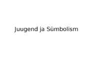 Juugend ja Sümbolism