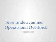 Teise rinde avamine-Operatsioon Overlord