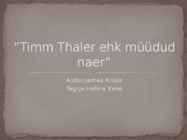 Timm Thaler ehk müüdud naer