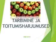 Tarbimine ja toitumisharjumused