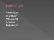Kunstiliigid #2