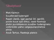 Kunstiliigid #7