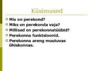 Inimeseõpetuse kursus-Perekonnaõpetus- #5