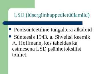 Psühhotroopsed ained-hallutsinogeenid #36
