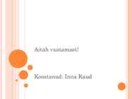 Koka praktiline töö suurköögis #45