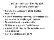 Jan Vermer van Delft #2