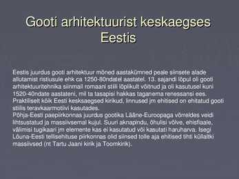 Gooti arhidektuur Tallinnas #4