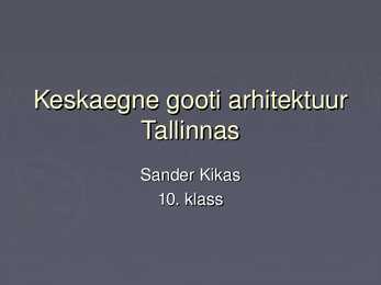 Gooti arhidektuur Tallinnas
