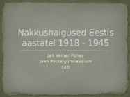 Nakkushaigused Eestis aastatel 1918 - 1945
