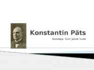 Konstantin Päts töö-Ajalugu