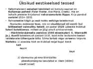 Eesti kirjakeele algusaeg 16-saj tõlkelistes usutekstides #4