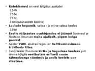 Eesti kirjakeele algusaeg 16-saj tõlkelistes usutekstides #5