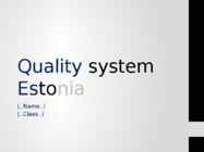 Quality system of Estonia