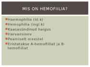 Hemofiilia #2