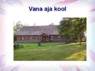 Vana Aja Kool