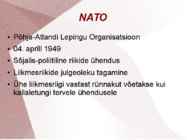 Kesk-ja Ida euroopa ühinemine NATO ja Euroopa Liiduga #2