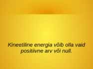 Kineetiline energia #6