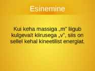 Kineetiline energia #7