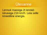 Kineetiline energia #9