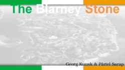 Kissing the Blarney Stone