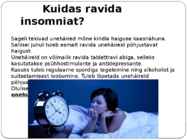 Insomnia ehk unetus #5