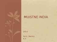 MUISTNE INDIA