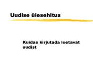 Uudise ülesehitus